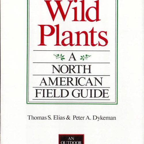 کتاب Edible Wild Plants, A North American Field Guide
