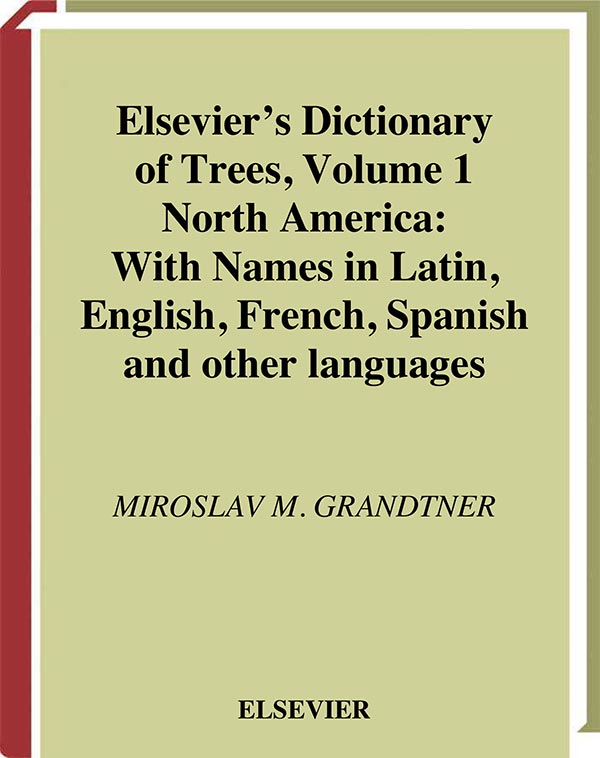 کتاب Elsevier's Dictionary of Trees, Volume 1, North America