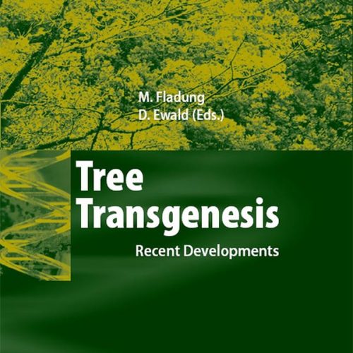 کتاب Tree Transgenesis, Recent Developments