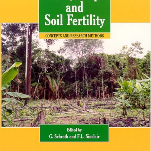 کتاب Trees, Crops and Soil Fertility, Concepts and Research Methods