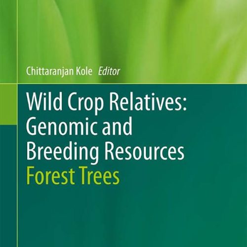 کتاب Wild Crop Relatives, Genomic and Breeding Resources Forest Trees