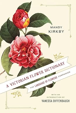 کتاب A Victorian Flower Dictionary, The Language of Flowers Companion