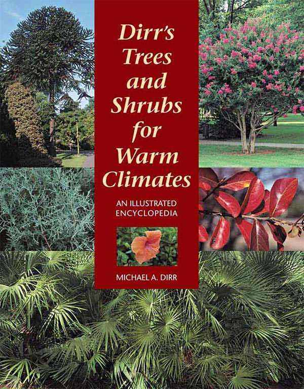 کتاب Dirr's Trees and Shrubs for Warm Climates, An Illustrated Encyclopedia