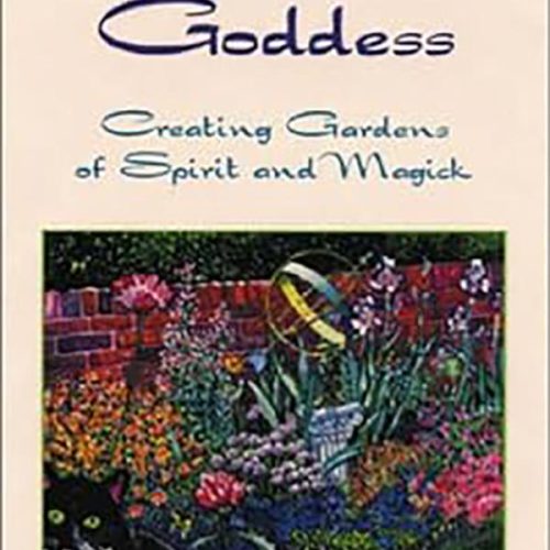 کتاب Gardening With the Goddess, Creating Gardens of Spirit and Magick