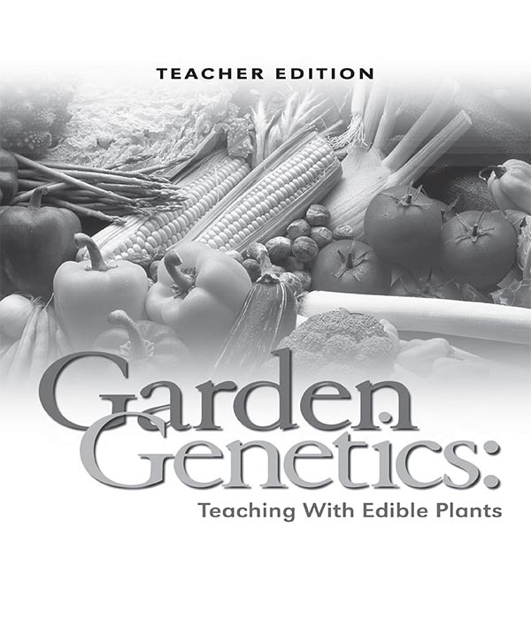 کتاب Garden Genetics, Teaching With Edible Plants, student Edition