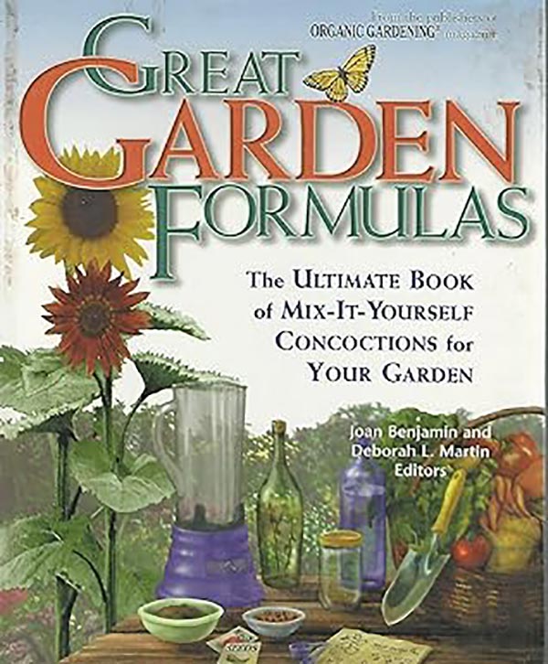 کتاب Great Garden Formulas , The Ultimate Book of Mix-It-Yourself Concoctions for Gardeners