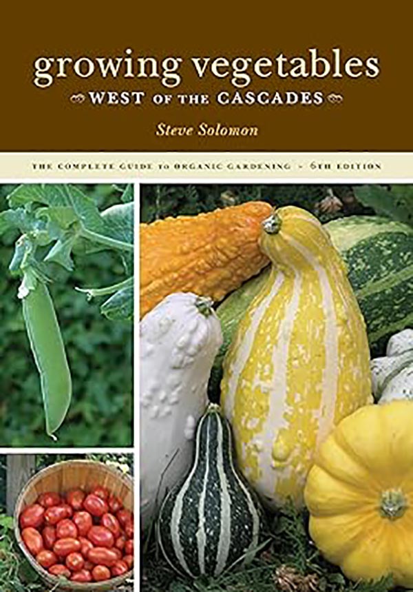 کتاب Growing Vegetables West of the Cascades, The Complete Guide to Organic Gardening