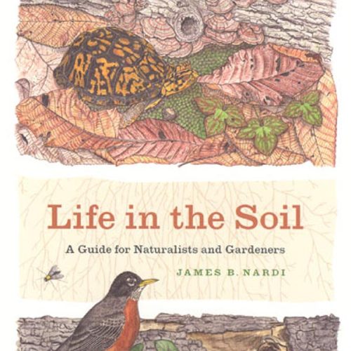 کتابLife in the Soil, A Guide for Naturalists and Gardeners