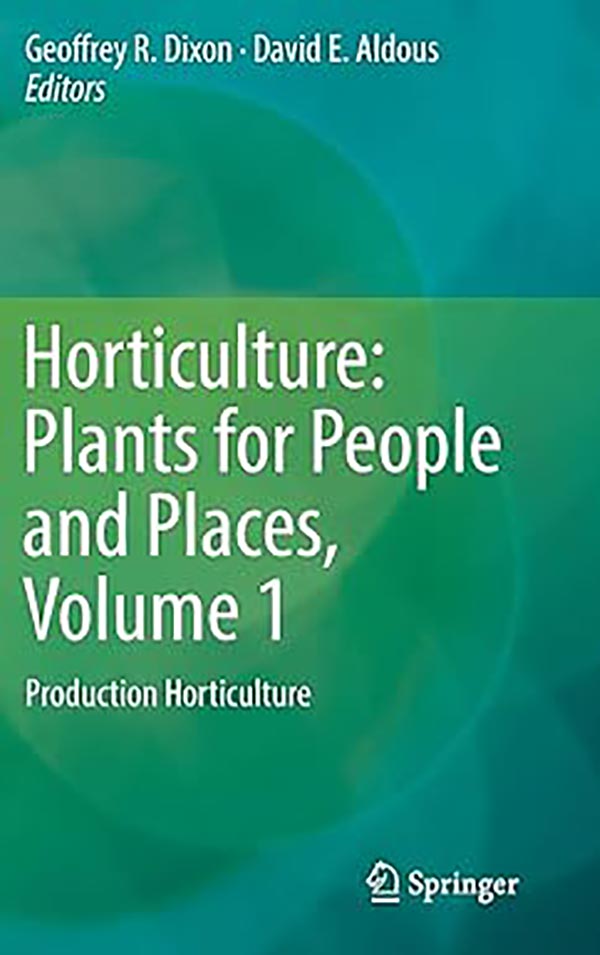 کتاب Horticulture, Plants for People and Places, Volume 1, Production Horticulture